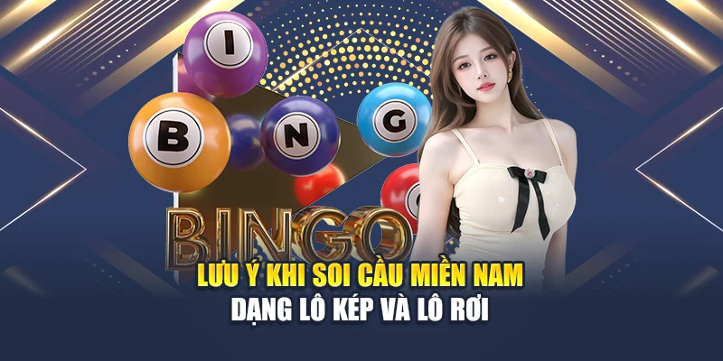 Soi Cầu Xổ Số Miền Nam 14/06 – Thống Kê Cụ Thể, Bứt Phá Ngay 3 Lưu ý khi soi cầu miền Nam dạng lô kép và lô rơi