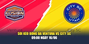 Soi Kèo Bóng Đá Ventura Vs City Sc – 09:00 Ngày 16/06